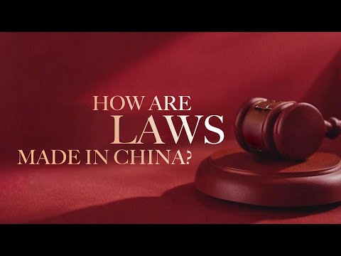 Documentary: How are laws made in China?